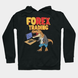 Humorous T-Rex Forex Trading Hoodie